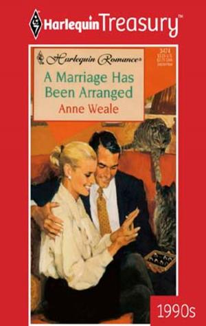 Book cover of A Marriage Has Been Arranged