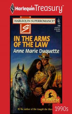 Cover of the book IN THE ARMS OF THE LAW by Anne O'Brien