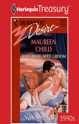 Cover of the book Have Bride, Need Groom by Delores Fossen, Ann Voss Peterson