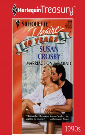 Cover of the book Marriage on His Mind by Leslie Kelly