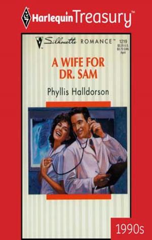 Cover of the book A Wife for Dr. Sam by Rebecca Winters