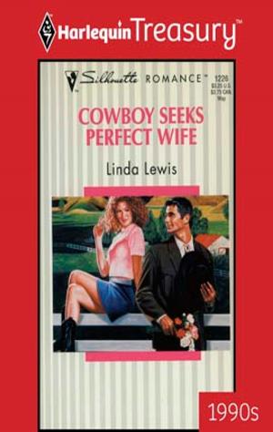 Book cover of Cowboy Seeks Perfect Wife