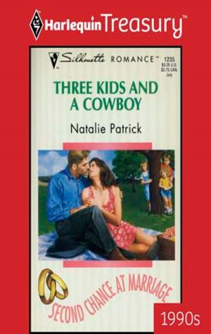 Cover of the book Three Kids and a Cowboy by Marie Ferrarella, Teri Wilson, Joanna Sims