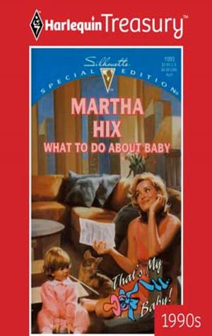 Cover of the book What To Do About Baby by Lee Tobin McClain