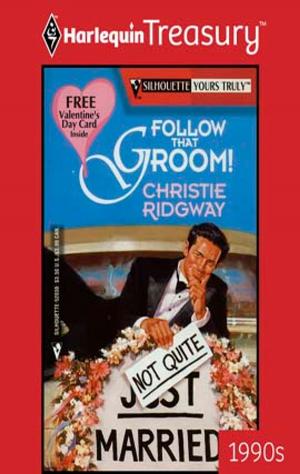 Cover of the book Follow That Groom! by Carole Mortimer