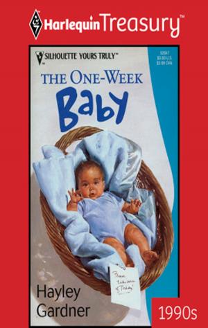 Cover of the book The One-Week Baby by Lynda SANDOVAL, Christie Ridgway