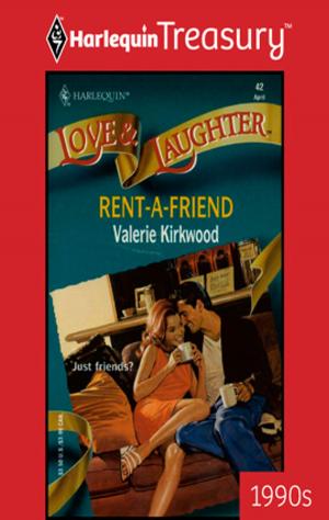 Cover of the book Rent-a-Friend by Meredith Webber, Janice Lynn, Kate Hardy