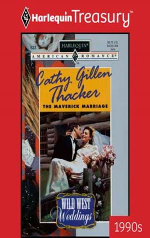 Cover of the book The Maverick Marriage by Kelsey Roberts, Julie Miller