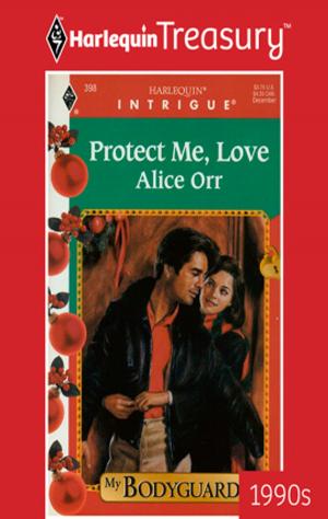 Cover of the book PROTECT ME, LOVE by Michelle Conder
