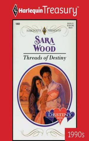 Cover of the book Threads of Destiny by Anne Herries