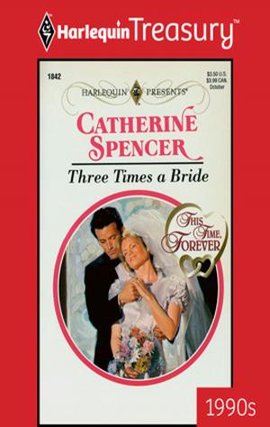 Cover of the book Three Times a Bride by Julianna Morris, Claire McEwen, Rachel Brimble, Vicki Essex