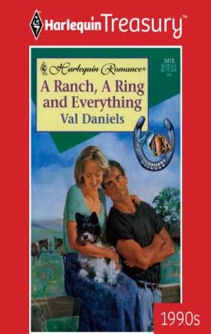 Cover of the book A Ranch, A Ring and Everything by Kathleen O'Brien
