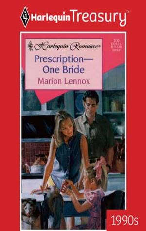 Cover of the book Prescription-One Bride by Sharon Kendrick
