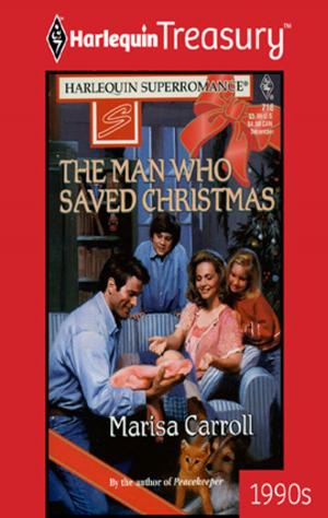 Cover of the book THE MAN WHO SAVED CHRISTMAS by Sarah Morgan, Amy Ruttan
