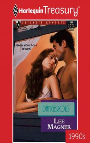 Cover of the book Dangerous by Angus McDonald Edmonds