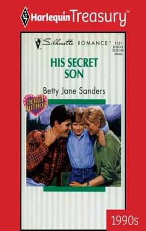 Cover of the book His Secret Son by Diana Palmer
