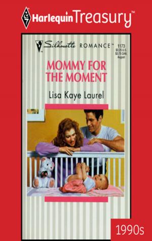 Book cover of Mommy for the Moment