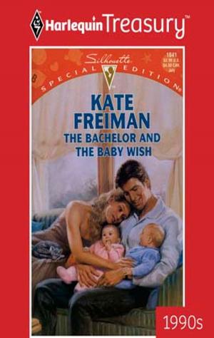 Cover of the book The Bachelor and the Baby Wish by Christy Jeffries
