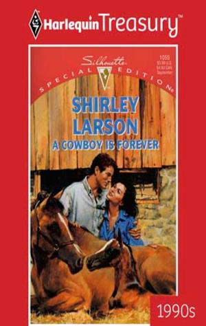 Cover of the book A Cowboy Is Forever by Katherine Bayless