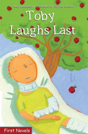 Cover of the book Toby Laughs Last by Amy Ellis