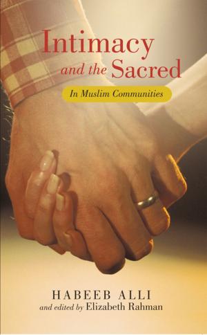 Cover of the book Intimacy and the Sacred by ivan hugh walters