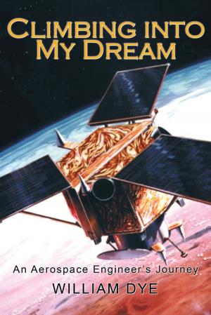 Cover of the book Climbing into My Dream by Robin Navarro Montgomery, Joy Montgomery