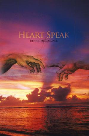 Cover of the book Heart Speak by Annjea Morgan Llewor