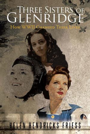 Cover of the book Three Sisters of Glenridge by James Wright, Klay Cone