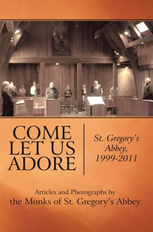 bigCover of the book Come Let Us Adore by 