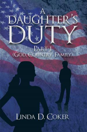 Cover of the book A Daughter’S Duty Part 1 by Kristen Sheley