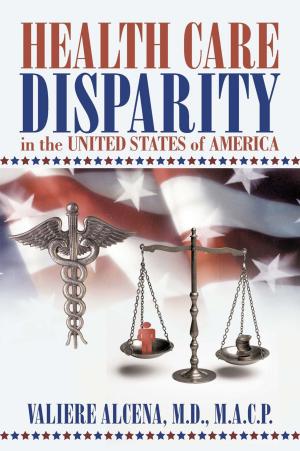Book cover of Health Care Disparity in the United States of America