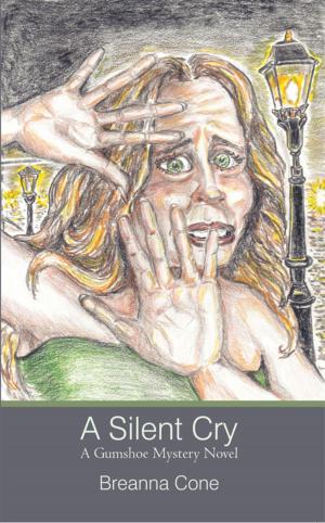 Cover of the book A Silent Cry by Phyllis Karsnia
