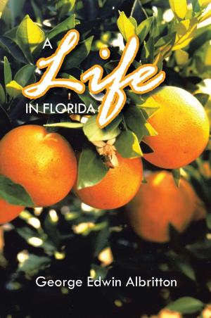 Cover of the book A Life in Florida by Marcus M. Cornelius