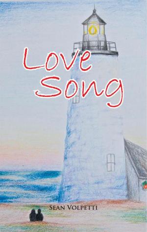 Cover of the book Love Song by Dorea E. Ross Arguelles