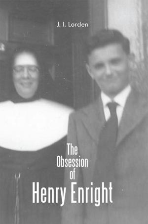 Cover of the book The Obsession of Henry Enright by Hendrik E. Sadi