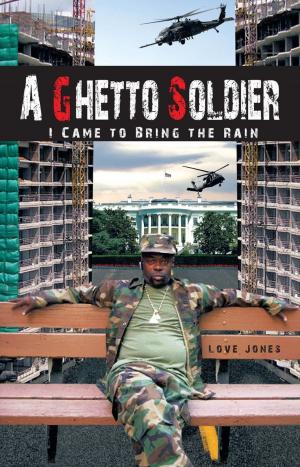 Cover of the book A Ghetto Soldier by J. Edward Parrott