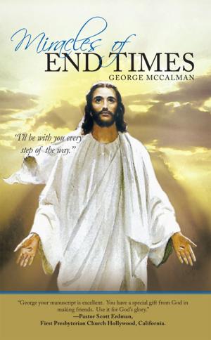 Cover of the book Miracles of End Times by Chris Chorlton
