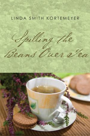Cover of the book Spilling the Beans over Tea by Tonya McLin, Tonya M. McLin