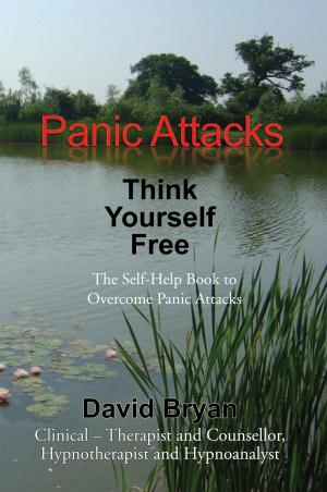 Book cover of Panic Attacks Think Yourself Free