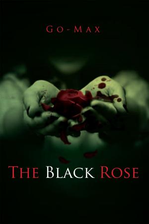 Cover of the book The Black Rose by Dan Lavach