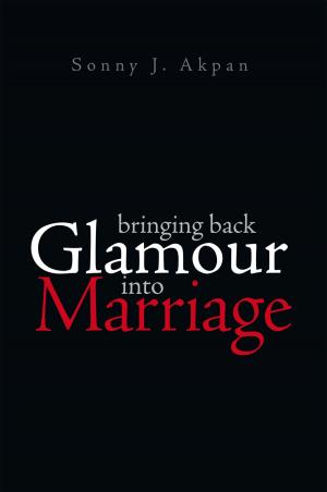 Cover of the book Bringing Back Glamour into Marriage by Cherylann Thomas