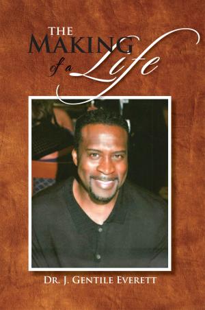 Cover of the book The Making of a Life by Loreen Clopton-Mason