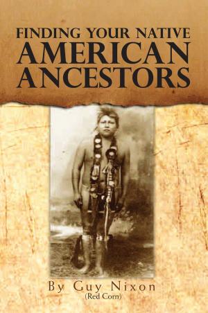 Cover of the book Finding Your Native American Ancestors by Anthony Milton