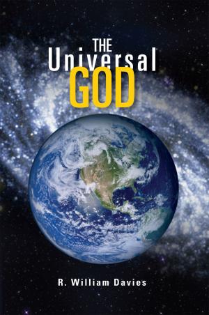 Cover of the book The Universal God by Samuel Burnett Jr.