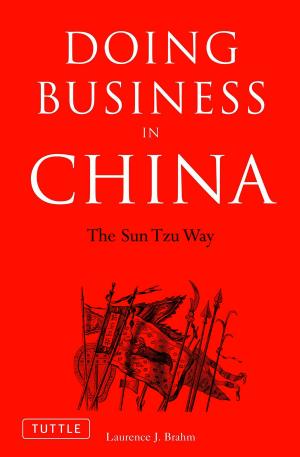 Cover of the book Doing Business in China by William Matsuzaki