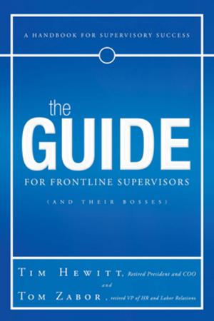 Book cover of The Guide for Frontline Supervisors (And Their Bosses)