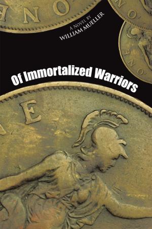 Cover of the book Of Immortalized Warriors by Dr. Roger Price
