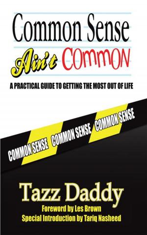 Cover of the book Common Sense Ain't Common by Laurence Carter