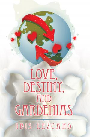 bigCover of the book Love, Destiny, and Gardenias by 