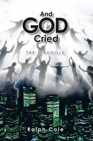 Cover of the book And God Cried by Jim Walker